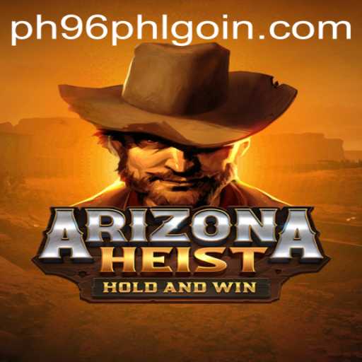 ArizonaHeist: Unveiling the Thrilling World of Heist Adventures