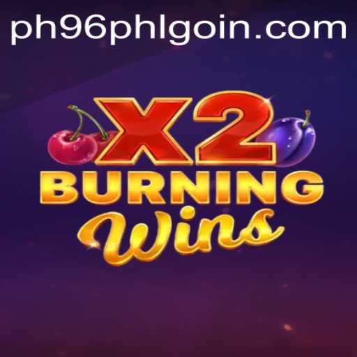 Dive into the Thrills of BurningWinsX2