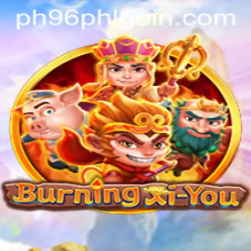 Unveiling the Mysteries of BurningXiYou: A Comprehensive Guide